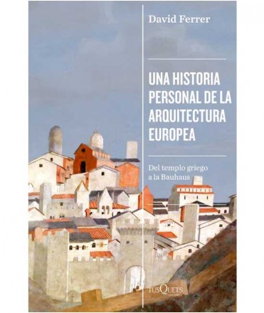 Una historia personal de la Arquitectura Europea