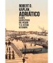 Adriatic. Geopolitical keys to Europe's past and future