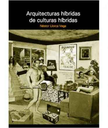 Hybrid architectures of hybrid cultures