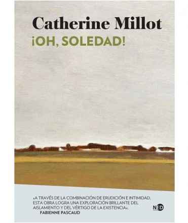 ¡Oh soledad!