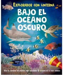 Explorador con linterna: Bajo el océano oscuro