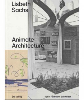 Lisbeth Sachs Animate Architecture