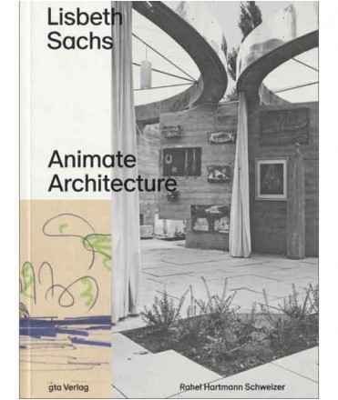 Lisbeth Sachs Animate Architecture