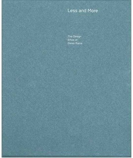 Less and More: The Design Ethos of Dieter Rams