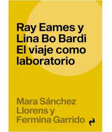 Ray Eames and Lina Bo Bardi. Travel as a laboratory.