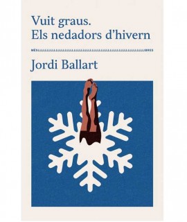 Vuit graus. Els nedadors d'hivern