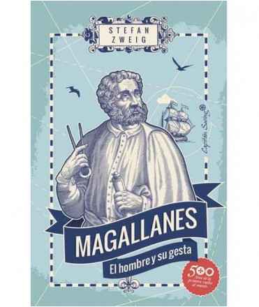 Magallanes: El hombre y su gesta