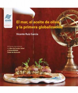 El mar, el aceite de oliva y la primera globalización