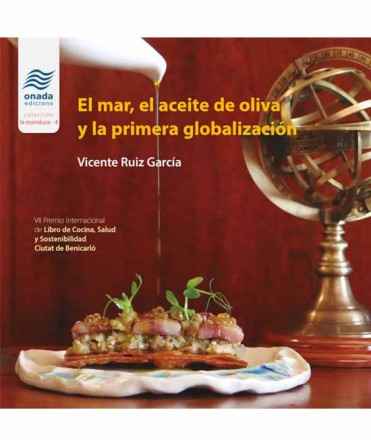El mar, el aceite de oliva y la primera globalización