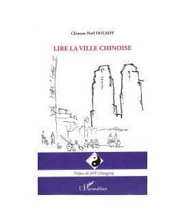 Lire la ville chinoise