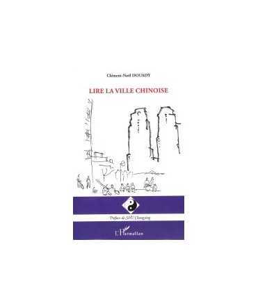 Lire la ville chinoise