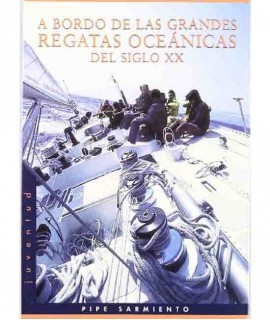 A bordo de las grandes regatas oceánicas del siglo XX