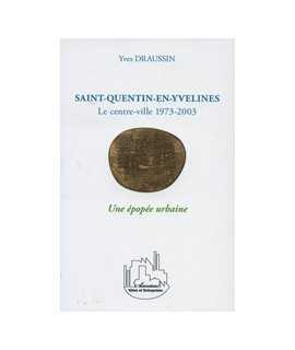 Saint-Quentin-En-Yvelines The city centre 1973-2003
