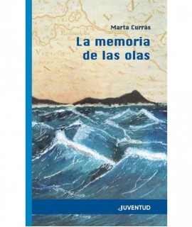 La memoria de las olas (XXII Premio Nostromo)