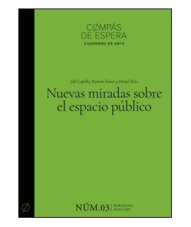 Nuevas miradas sobre el espacio público