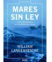 MARES SIN LEY: Caos y Delincuencia en los Oceanos del Mundo