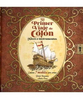 El Primer Viaje de Colón. Naves e Instrumentos