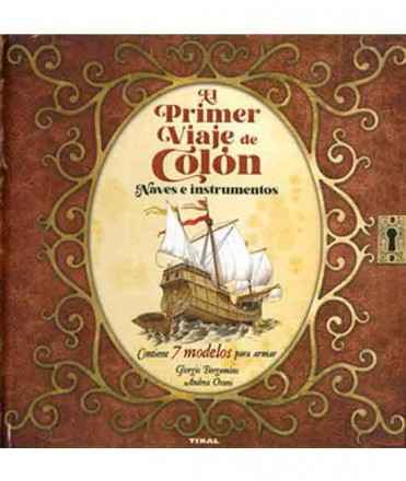 The First Voyage of Columbus. Ships and Instruments