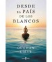 Desde el País de los Blancos
