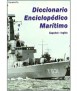 Diccionario Enciclopédico Marítimo. (Español/Inglés)