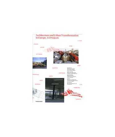 Building for Brussels Architecture and Urban Transformation in Europe, 44 projects.