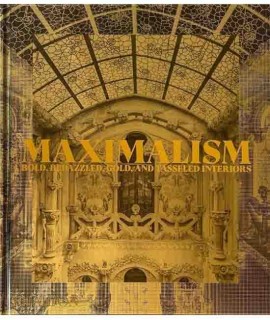 Maximalism. Bold, Bedazzles, Gold, and Tasseled Interiors.
