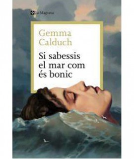 Si Sabessis el Mar Com es Bonic