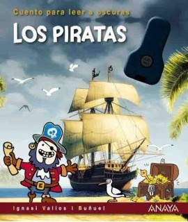 Los Piratas. Cuento Para Leer a Oscuras