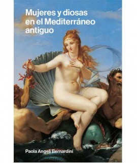 Mujeres y diosas en el Mediterráneo antiguo