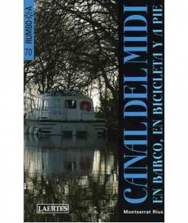 Canal del Midi: En barco, en bicicleta y a pie