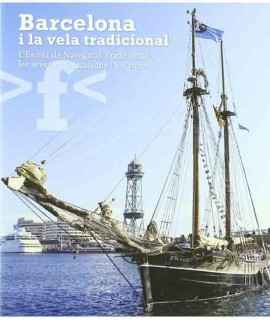Barcelona i la vela tradicional 