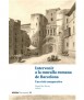 Intervenir a la muralla romana de Barcelona. Una visió comparativa