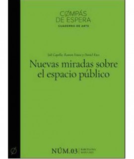 Nuevas miradas sobre el espacio público