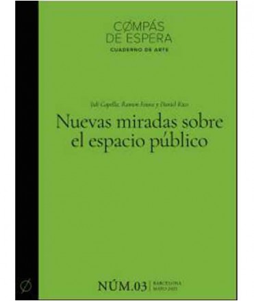 Nuevas miradas sobre el espacio público