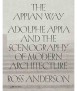 The Appian Way Adolphe Appia