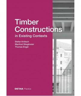 Timber Constructions in Existing Contexts