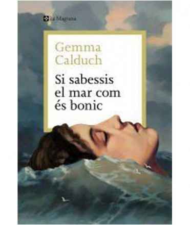 Si Sabessis el Mar Com es Bonic