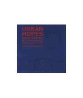 Urban Hopes, Made in China by Steven Holl