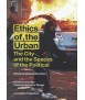 Ethics of the urban The city and the spaces of the political