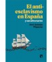 El antiesclavismo en España