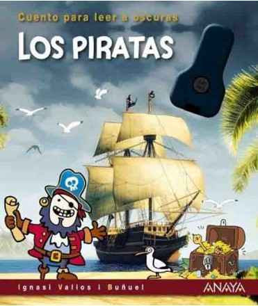 Los Piratas. Cuento Para Leer a Oscuras