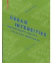 Urban Intensities: contemporary housing types and territories