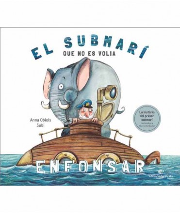 El submarí que no es volia enfonsar