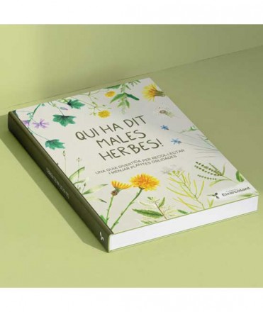Qui ha dit Males Herbes!