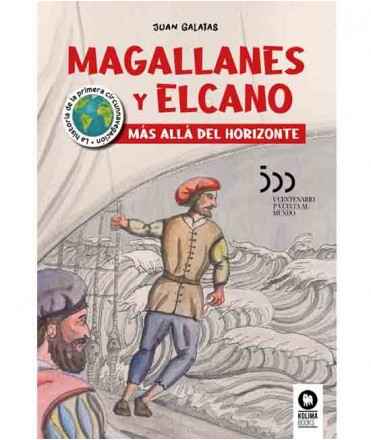 Magallanes y Elcano. Más allá del horizonte