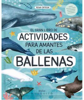 El gran libro de actividades para amantes de las ballenas