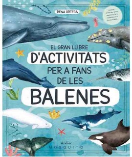 El gran llibre d'activitats per a fans de les balenes