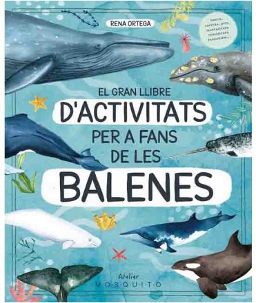 El gran llibre d'activitats per a fans de les balenes