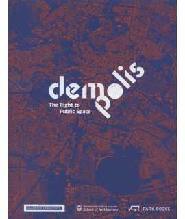 Demopolis The right to public space