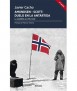 Amundsen-Scott: Duelo en la Antártida